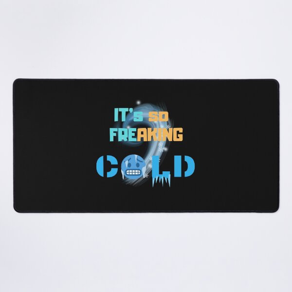 Item preview, Its So Freaking Cold designed and sold by ProjectOfColor.
