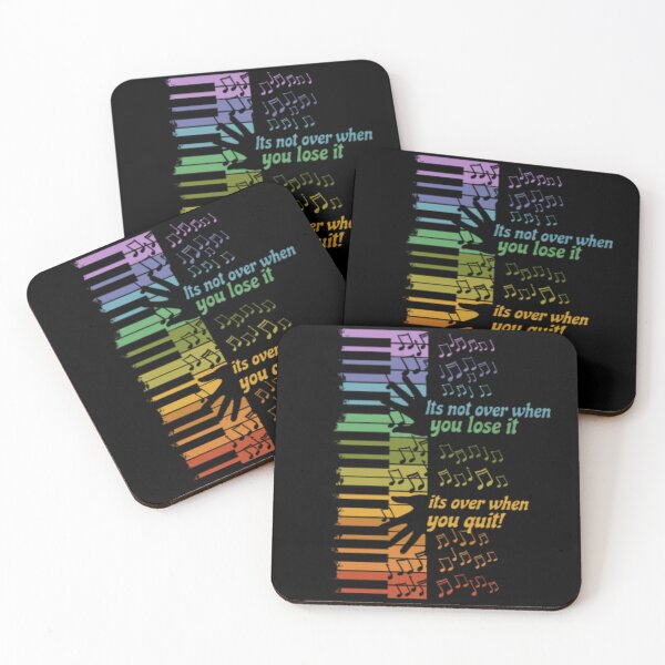 Item preview, It´s not over, when you lose, its over, when you quit music piano designed and sold by Artpawsy.
