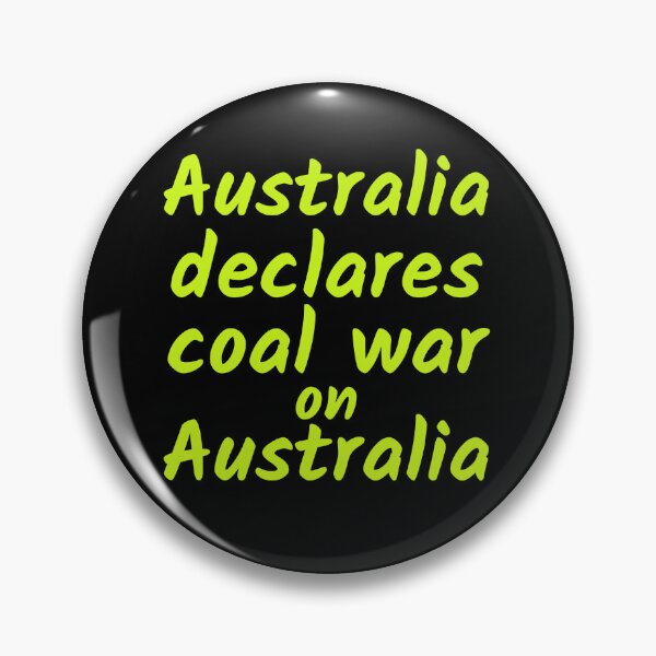 Item preview, Australia declares coal war on Australia designed and sold by hinteo.