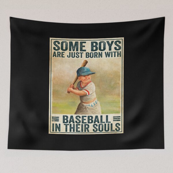 Item preview, Some Boys Are Just Born With Baseball In Their Souls designed and sold by khoucuetos.