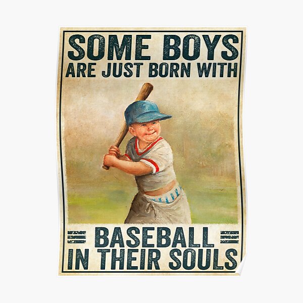  Baseball Boy Poster Metal Tin Sign, Some Boys are Born