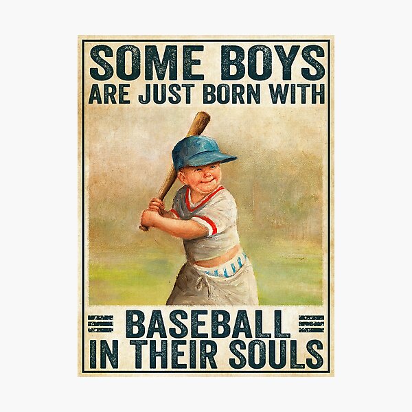Item preview, Some Boys Are Just Born With Baseball In Their Souls designed and sold by khoucuetos.