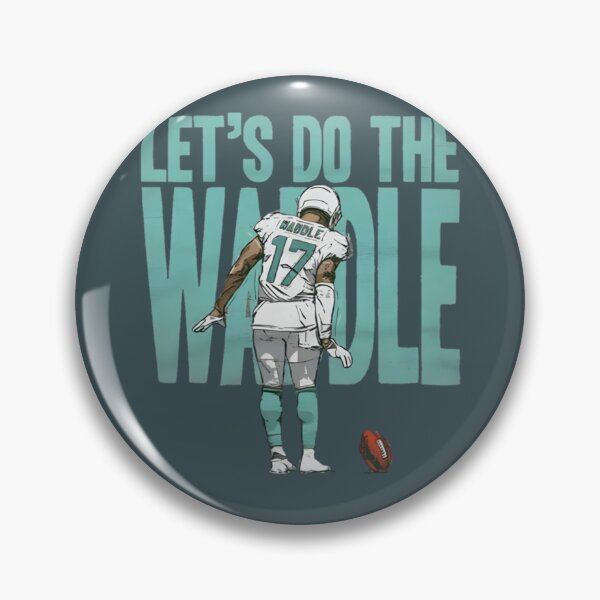 Item preview, Jaylen Waddle  lets do the Waddle dance  designed and sold by Arno-Lang.