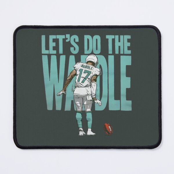 Item preview, Jaylen Waddle  lets do the Waddle dance  designed and sold by Arno-Lang.