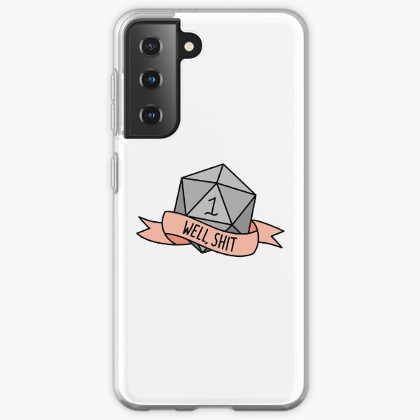 D20 - Well, Shit Samsung Galaxy Soft Case