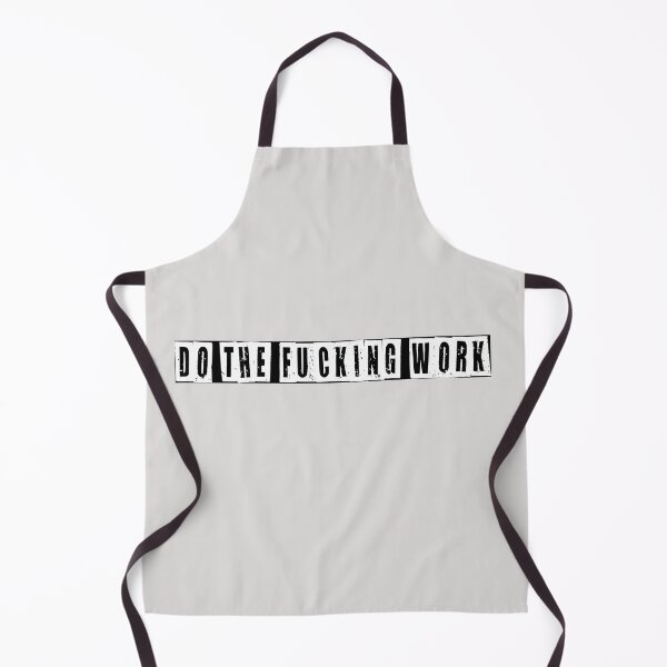 Item preview, Do The Fucking Work designed and sold by HiddenStar02.
