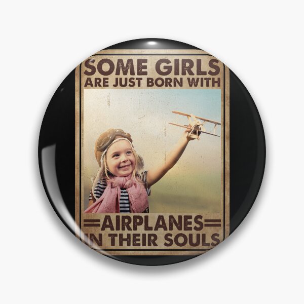 Item preview, Some Girls Are Just Born With Air Planes designed and sold by khoucuetos.