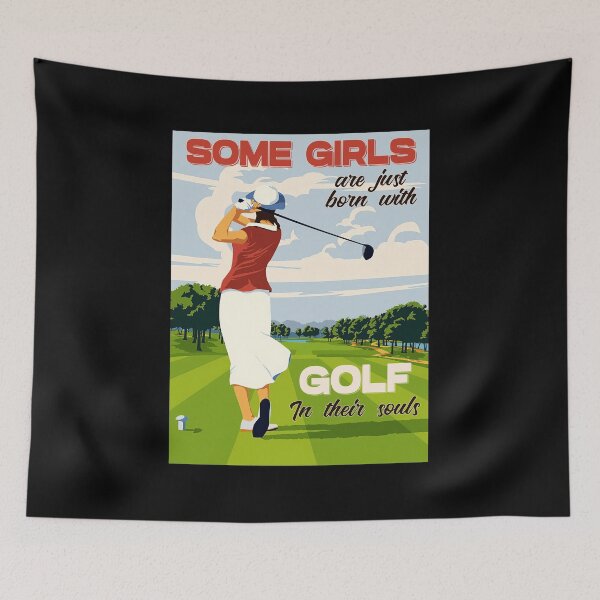 Item preview, Some Girls Are Just Born With Golf In Their Souls designed and sold by vadenhannige46.