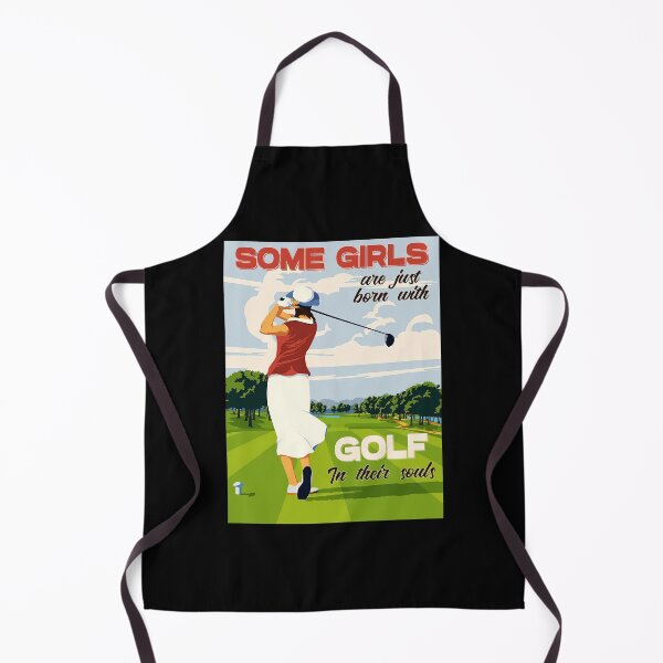 Item preview, Some Girls Are Just Born With Golf In Their Souls designed and sold by vadenhannige46.