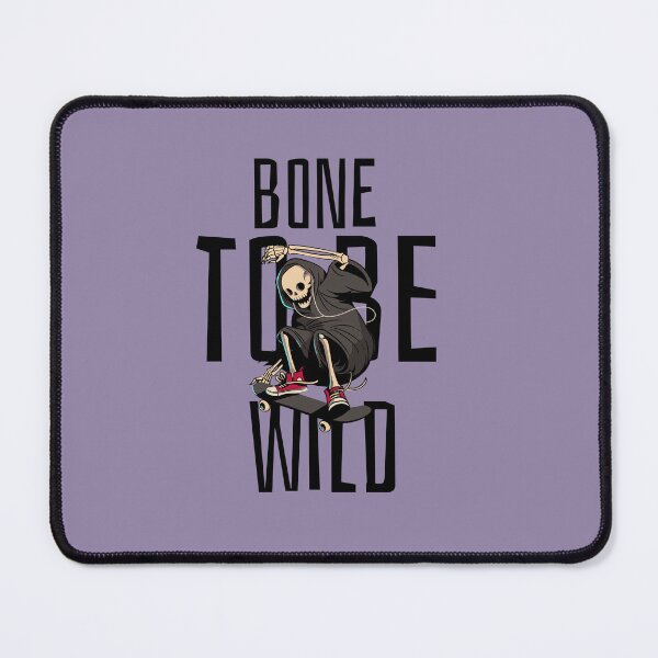 Item preview, Bone to be wild designed and sold by Ace-age-.