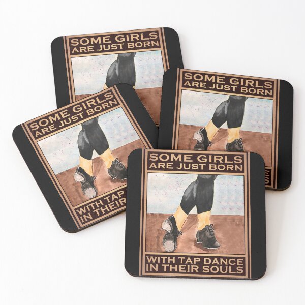 Item preview, Some Girls Are Just Born With Tap Dance In Their Souls designed and sold by vadenhannige46.