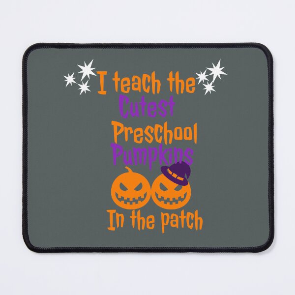 Item preview, I teach the cutest Preschool Pumpkins in the patch, funny Halloween teacher. designed and sold by StandStrong786.
