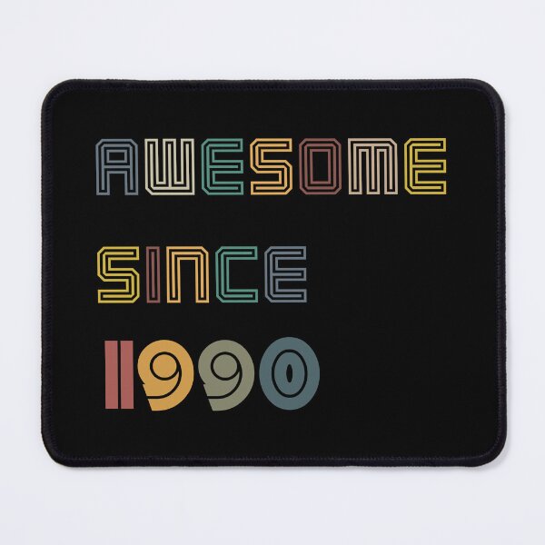 Item preview, Awesome since 1990, birthday 1990 designed and sold by NDN Digital Art.