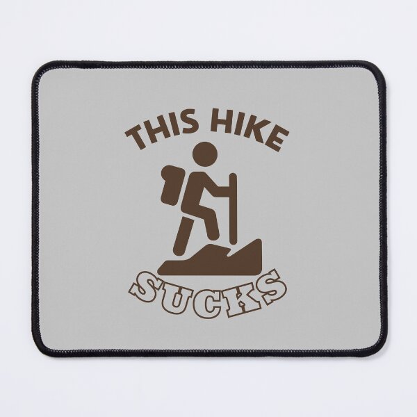 Item preview, This Hike Sucks, Hate Outdoors, Camping Sucks, Unhappy Camper designed and sold by babywearingmom.