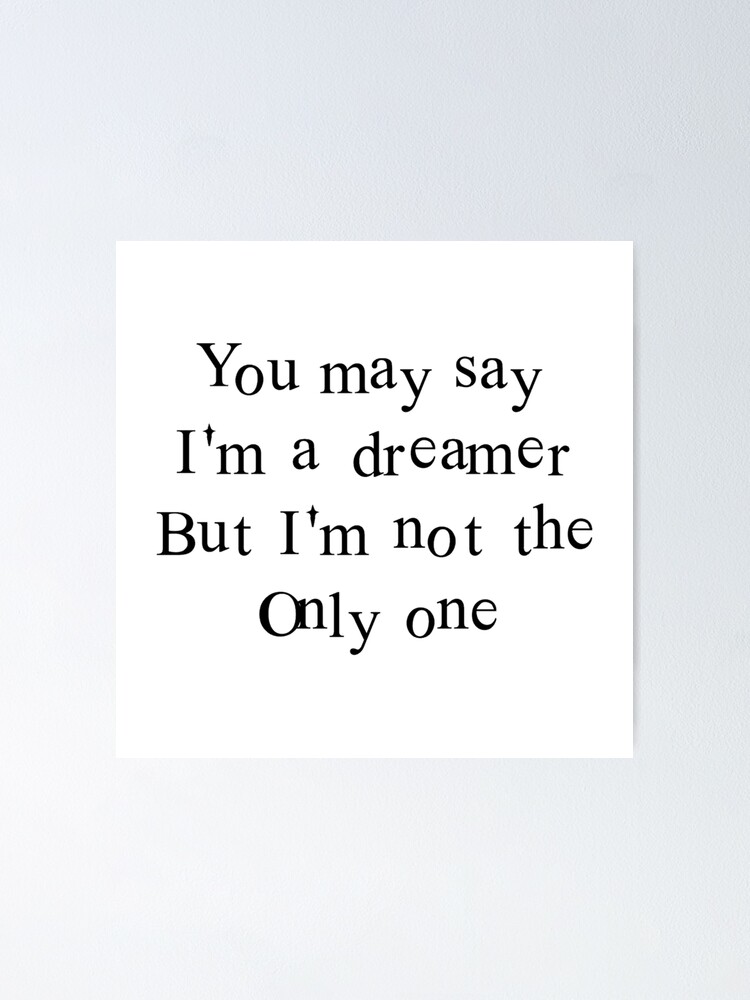 John Lennon Imagine Quote Song Lyric Print