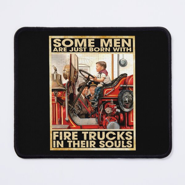 Item preview, Some Men Are Just Born With Fire Trucks In Their Souls designed and sold by vadenhannige46.