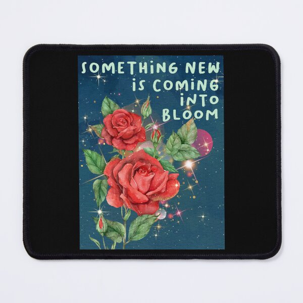 Item preview, Something New Is Coming Into Bloom designed and sold by vadenhannige46.