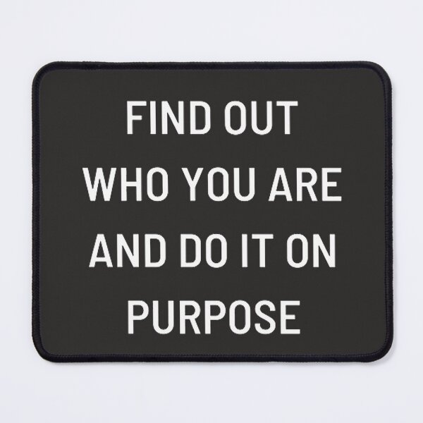 Item preview, find out who you are and do it on purpose designed and sold by AG4ART.