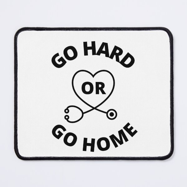 Item preview, Go hard or go home designed and sold by Medisigne.
