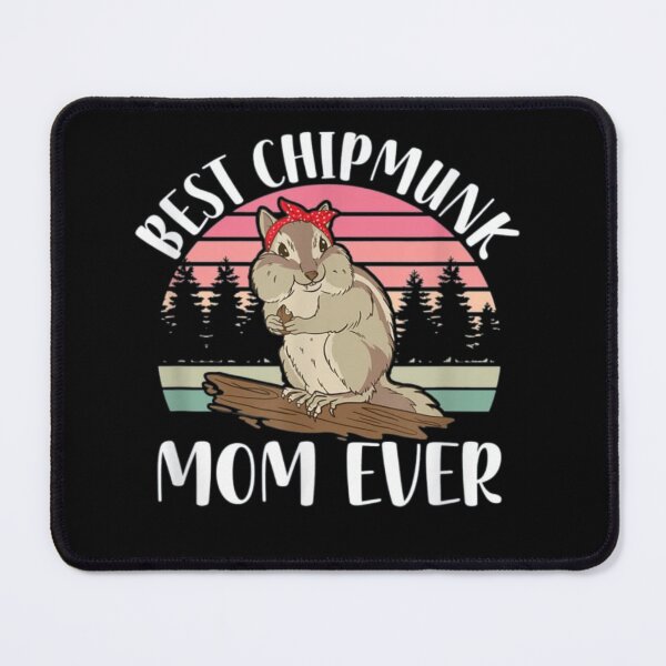 Item preview, Best chipmunk mom ever  designed and sold by Youranimedealer.