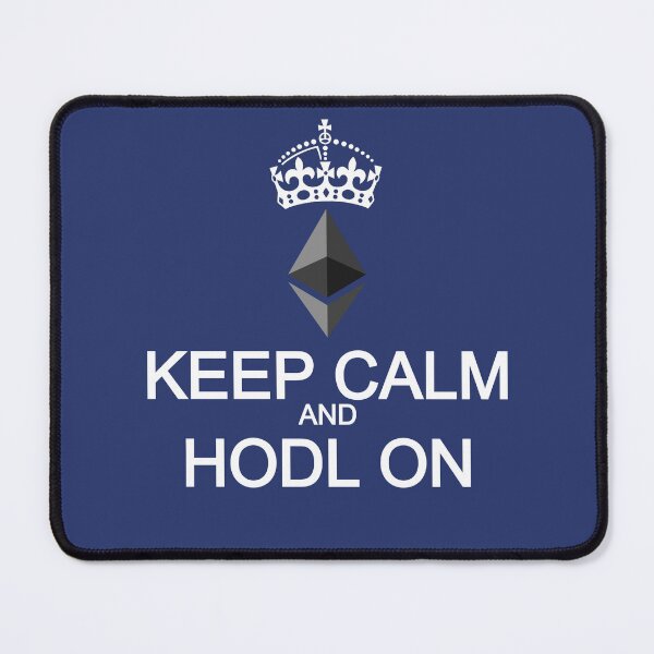 Item preview, Keep Calm and Hold On Ethereum ETH White  designed and sold by Mindi Maxine.