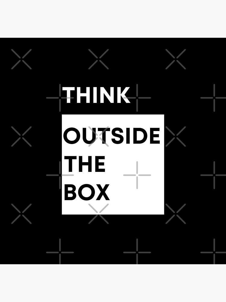 think-outside-the-box-poster-for-sale-by-propashop-redbubble