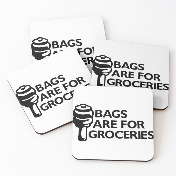 Item preview, Bags Are For Groceries designed and sold by RhysDonald1.