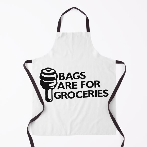 Item preview, Bags Are For Groceries designed and sold by RhysDonald1.