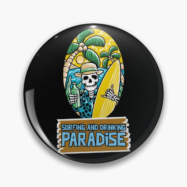Item preview, SURFING AND DRINKING PARADISE designed and sold by MJ96-PRO.