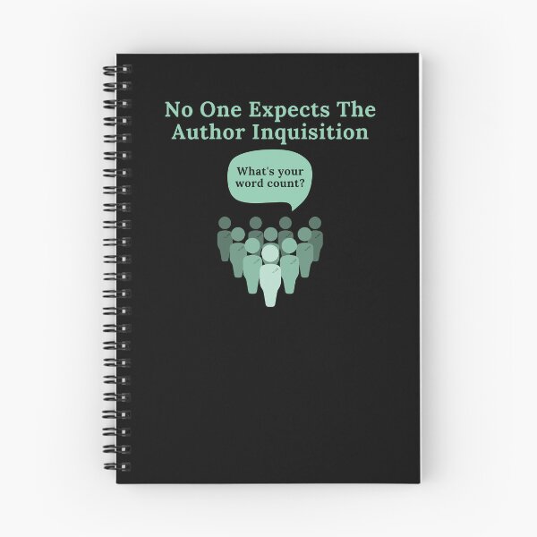 Item preview, No One Expects The Author Inquisition designed and sold by TheKnightWriter.
