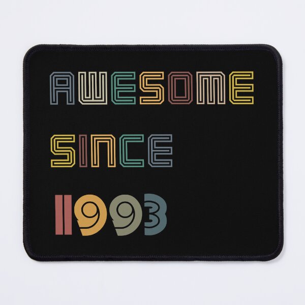 Item preview, Awesome since 1993, birthday 1993 designed and sold by NDN Digital Art.