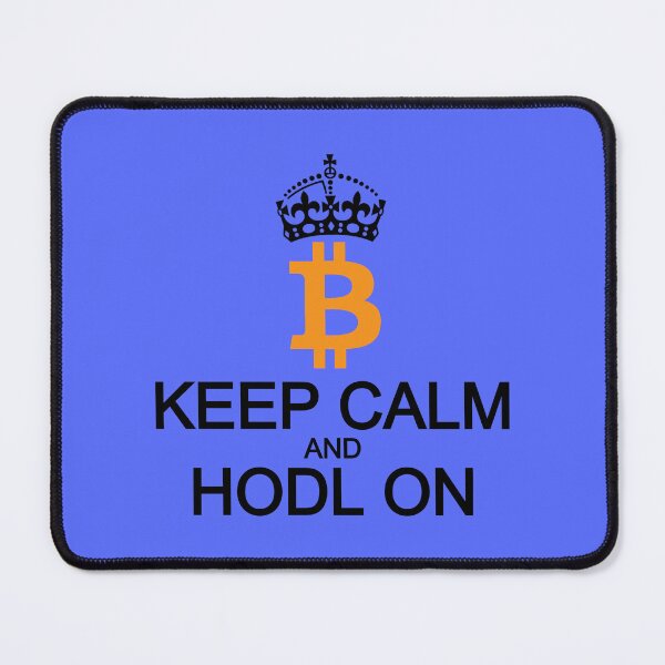 Item preview, Keep Calm and Hold On Bitcoin BTC Black designed and sold by Mindi Maxine.
