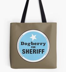 The Arkshakes Collection: Dogberry for Sheriff Tote Bag