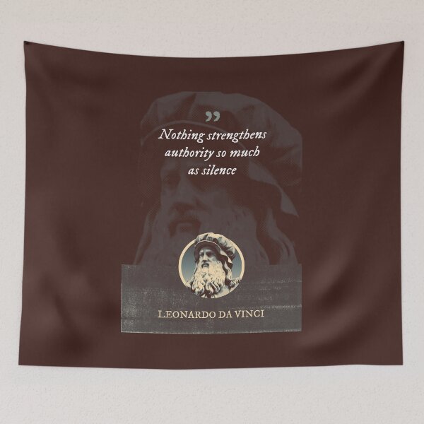 Item preview, Leonardo da Vinci - Nothing strengthens authority so much as silence designed and sold by Syahrasi.
