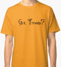 Got Treats? Happy Halloween Classic T-Shirt