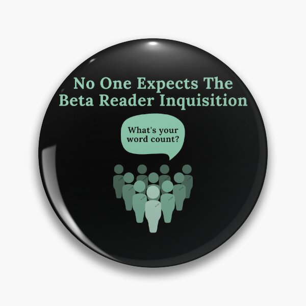 Item preview, No One Expects The Beta Reader Inquisition designed and sold by TheKnightWriter.