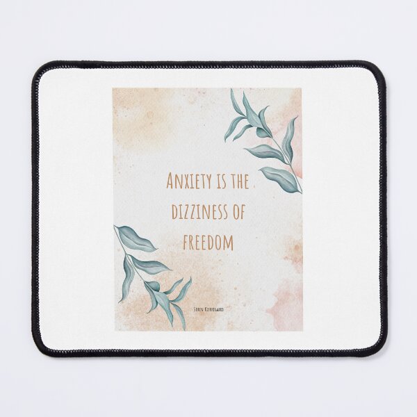 Item preview, Anxiety is the dizziness of freedom. Soren Kierkegaard designed and sold by LifeWisdom.