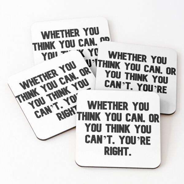 Item preview, Whether you think you can, or you think you can’t, you’re right. designed and sold by Music-design-22.