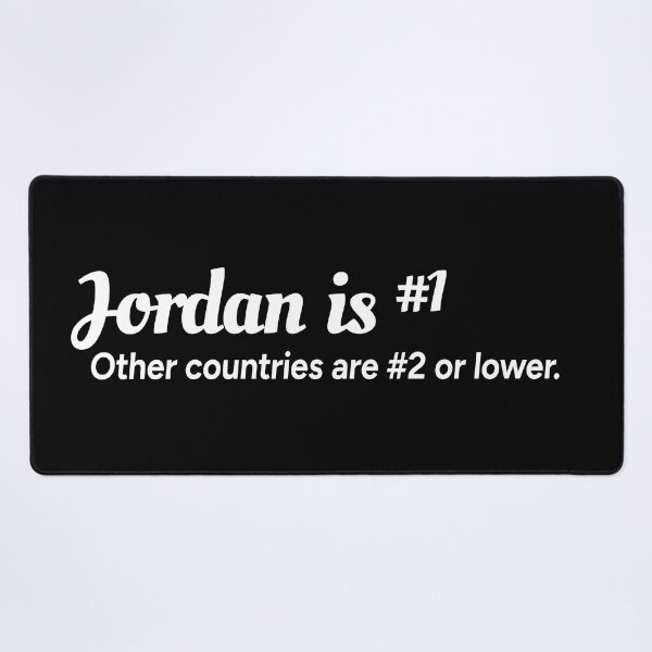 Item preview, Jordan is number 1. Other countries are number 2 or lower. designed and sold by redacteddesign.