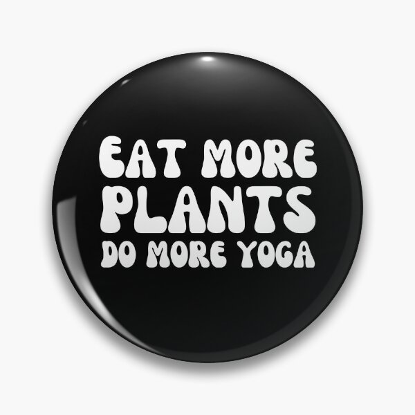 Item preview, eat more plants do more yoga designed and sold by Eriksonshop.