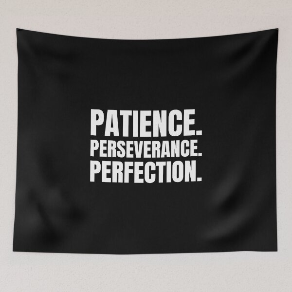 Item preview, Patience Perseverance Perfection designed and sold by LKDesigns24.