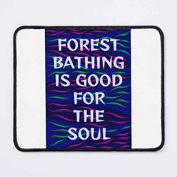 Item preview, Radical Feminist Humanist Quote -Forest Bathing Is Good For The Soul designed and sold by LethalPixieDust.