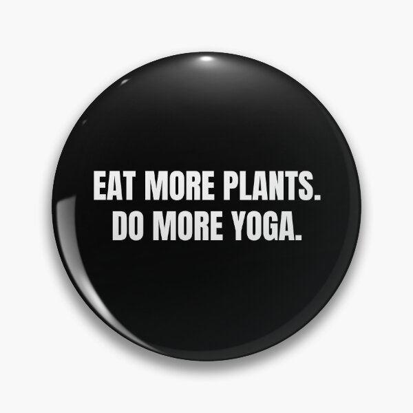Item preview, eat more plants do more yoga designed and sold by Eriksonshop.