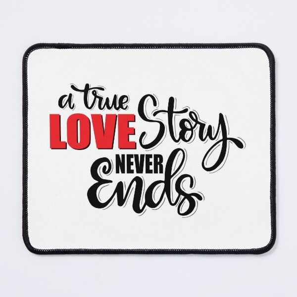 Item preview, A True Love Story Never Ends designed and sold by badretop.