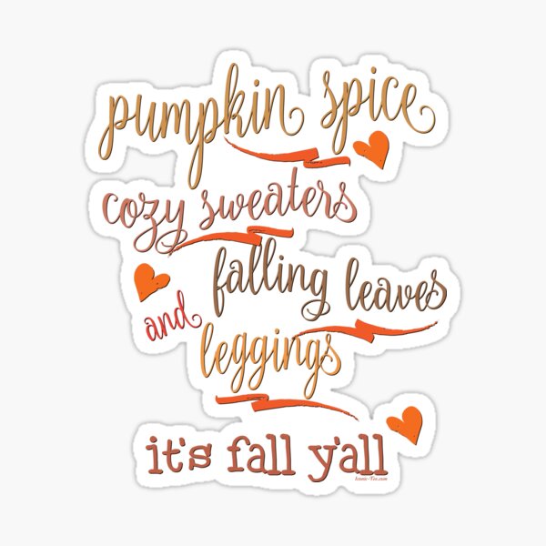 Pumpkin Spice Fall Y'all Sticker