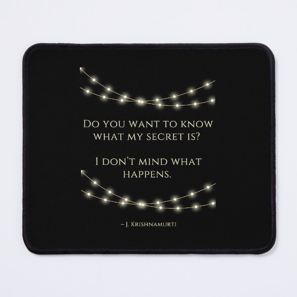 Item preview, I don’t mind what happens. J. Krishnamurti designed and sold by LifeWisdom.