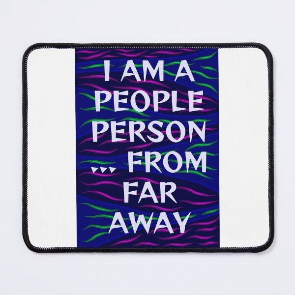 Item preview, Radical Feminist Humanist Quote - I Am A People Person From Far Away designed and sold by LethalPixieDust.