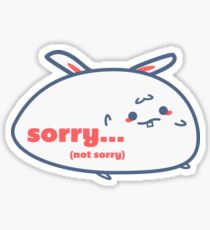 Relatable Bunny - Sorry... Sticker