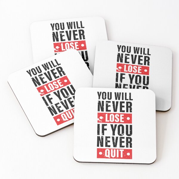 Item preview, You Will Never Lose If You Never Quit. Hard work, Inspiration, Motivation, Work, Luck, Moving on.,  designed and sold by Salmaniix.