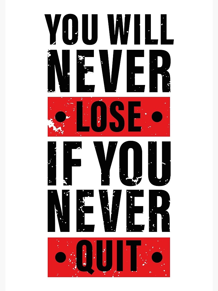 The Secret To Never Quitting